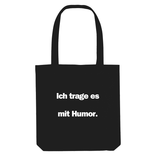 Ich trage es mit Humor. Black